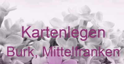Kartenlegen Burk, Mittelfranken | Top-Experten für Kartenlegen, Wahrsagen, Hellsehen, Zukunftsdeutung. Kartenlegen Burk, Mittelfranken | Top-Experten für Kartenlegen, Wahrsagen, Hellsehen, Zukunftsdeutung.
